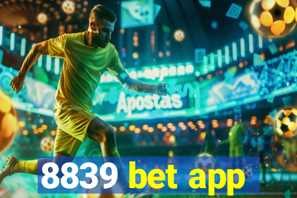 8839 bet app